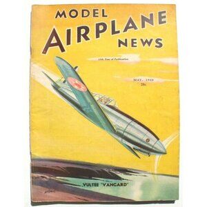 Vintage May 1940 Model Airplane News Aviation Magazine - Valtee "Vanguard"